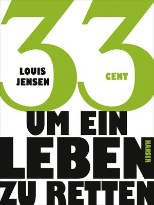 cover image of 33 Cent--um ein Leben zu retten